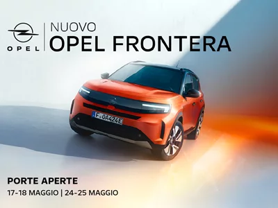 Nuova Opel Frontera: scoprila nei porte aperte dedicati