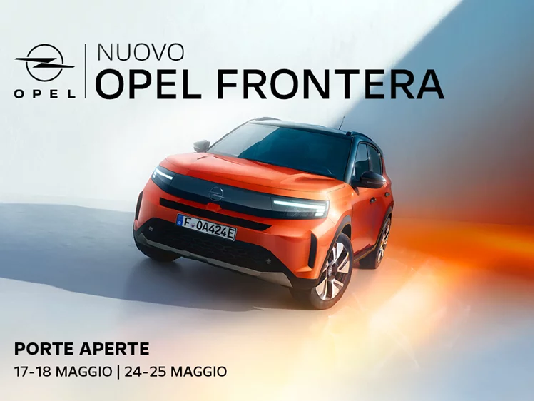 Nuova Opel Frontera: scoprila nei porte aperte dedicati